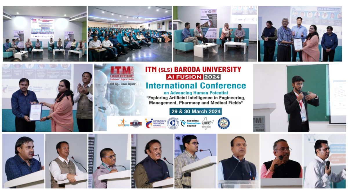 AI Fusion 2024 ITM SLS Baroda University Leads the Historical International Conference with ISRO (SAC) and DRDO Pune.